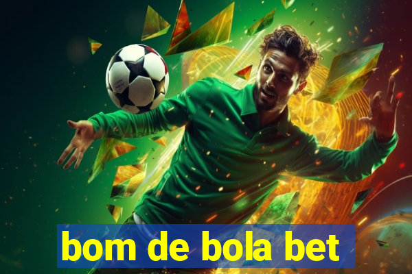 bom de bola bet